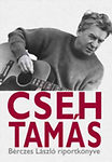 Cseh Tamás - Bérczes László beszélgetőkönyve